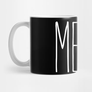 Meh! Mug